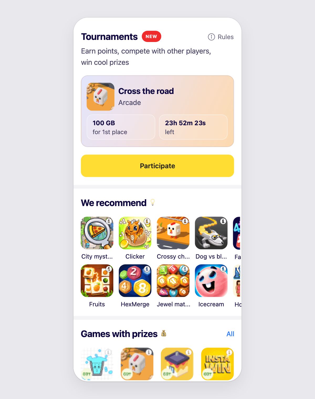 Animation of the shipped catalog: the Tournaments block with Cross the road, 100 GB for 1st place, a countdown ticking down from 23h 52m 23s and one Participate button, and the We recommend and Games with prizes grids in view right below it